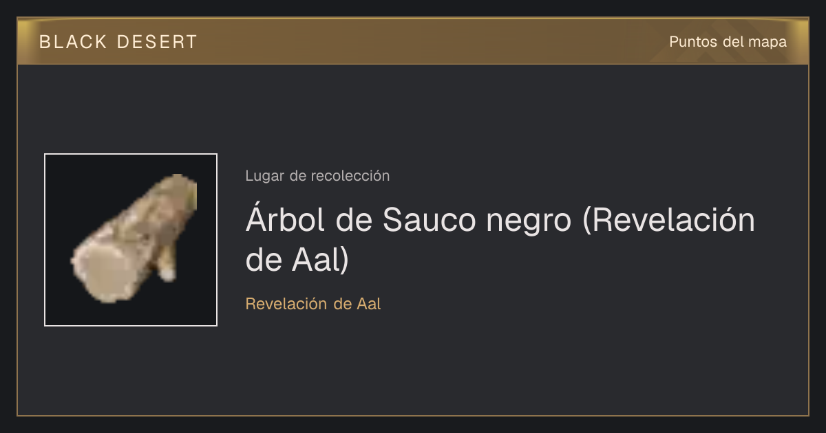 Árbol de Sauco negro (Revelación de Aal) - Puntos del mapa - BDO Database